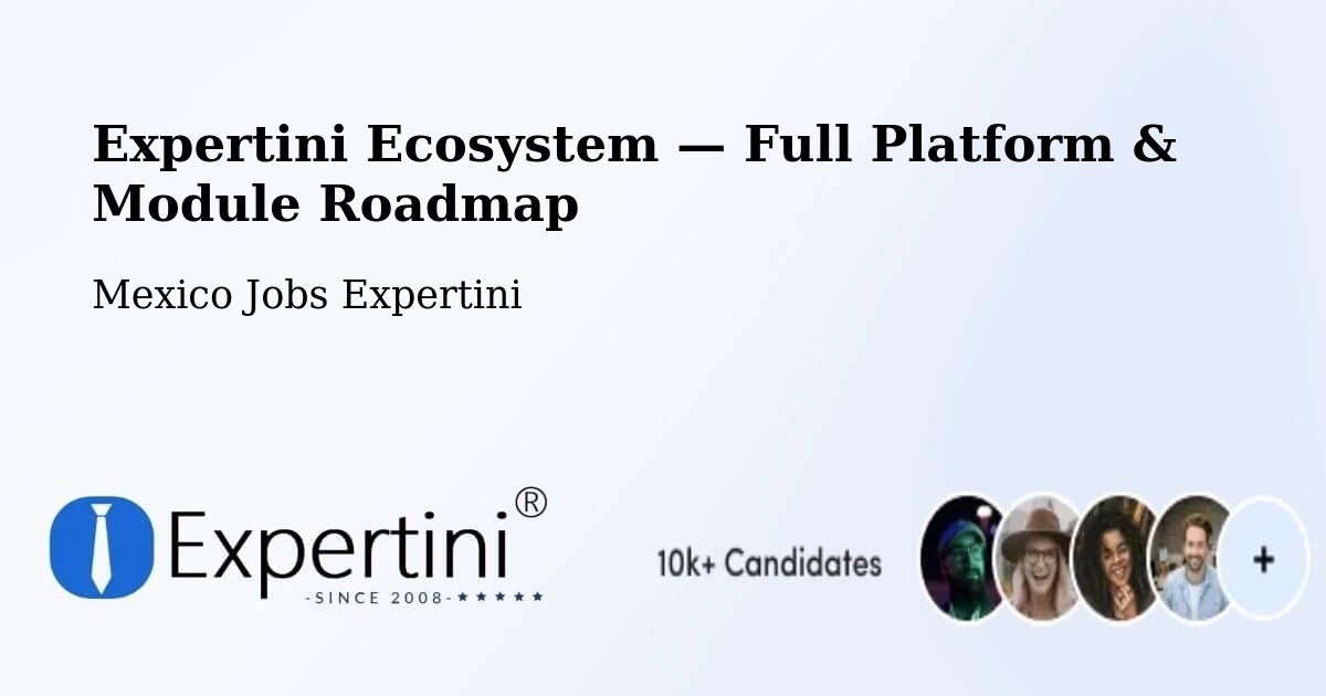 Expertini Ecosystem — Full Platform & Module Roadmap – La Boveda