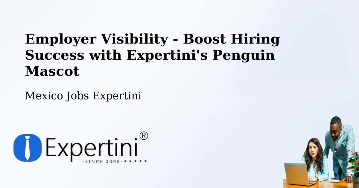 CV and Resume Visibility Optimization – La Boveda - Mexico Jobs Expertini